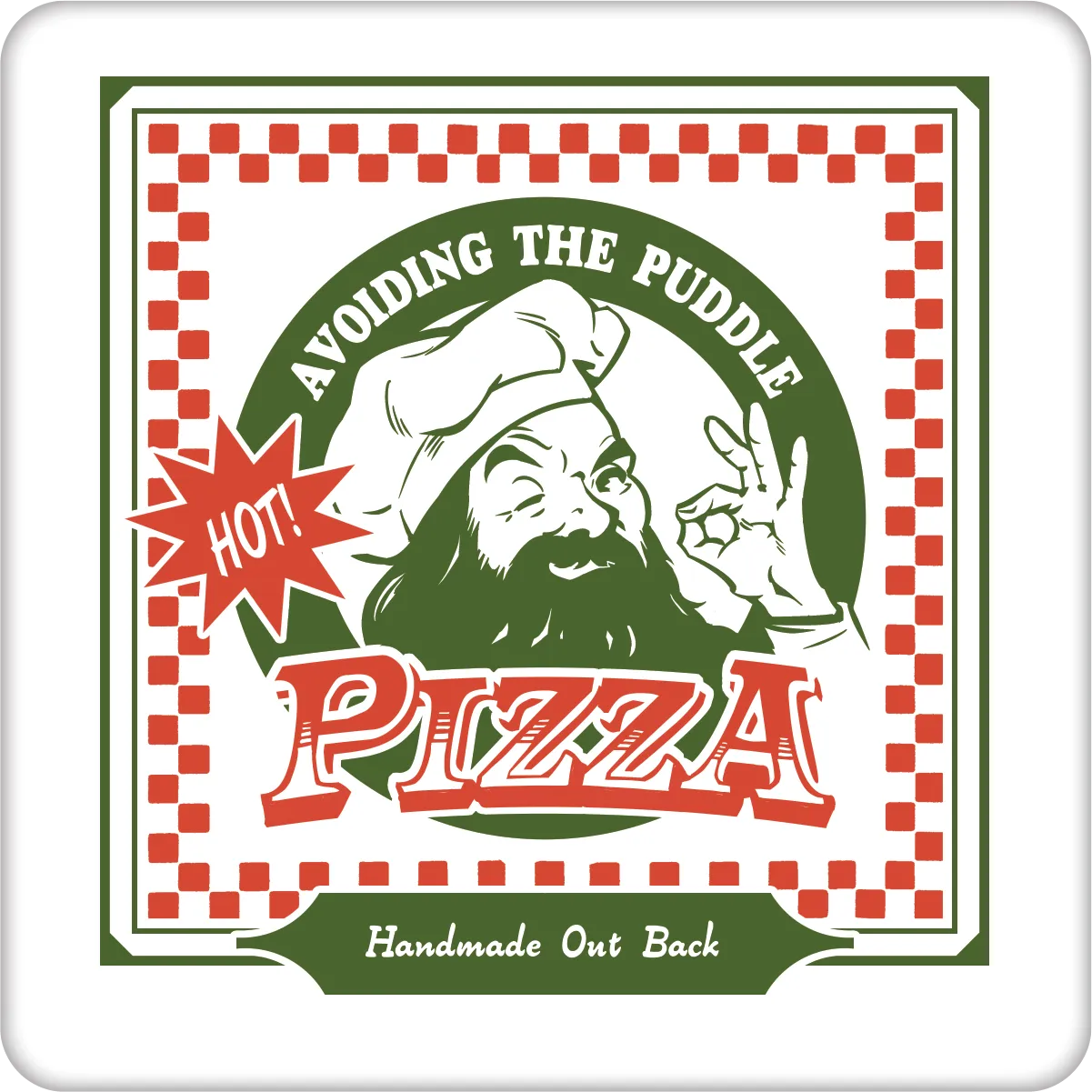 AVOIDING THE PUDDLE 'ATP Pizza' Coasters